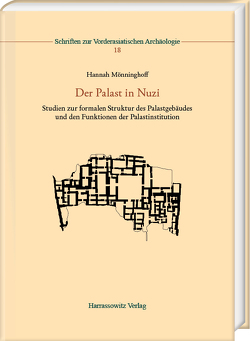 Der Palast in Nuzi von Mönninghoff,  Hannah