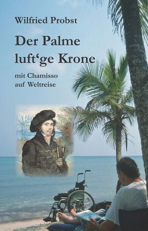 Der Palme luft‘ge Krone von Probst,  Wilfried