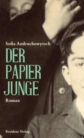 Der Papierjunge von Andruchowytsch,  Sofia, Weissenböck,  Maria