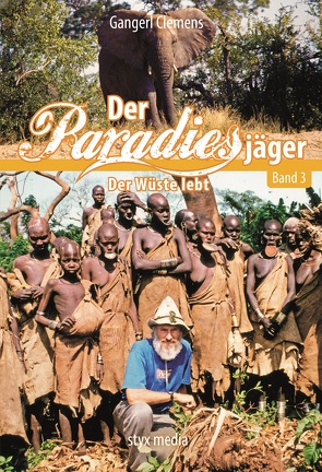 Der Paradiesjäger (Band 3) von Clemens,  Gangerl