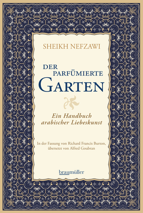 Der parfümierte Garten von Goubran,  Alfred, Nefzawi,  Sheikh