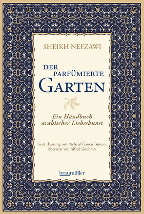 Der parfümierte Garten von Goubran,  Alfred, Nefzawi,  Sheikh