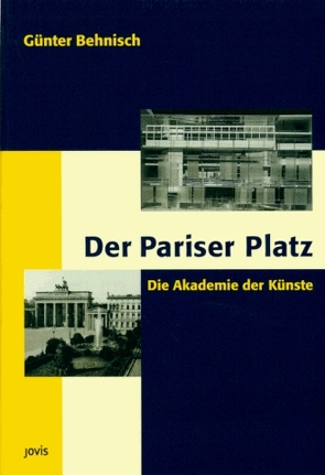 Der Pariser Platz von Behnisch,  Günter