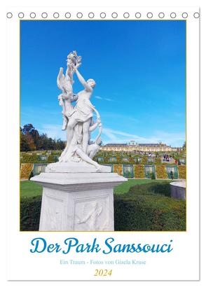 Der Park Sanssouci – ein Traum (Tischkalender 2024 DIN A5 hoch), CALVENDO Monatskalender von Kruse,  Gisela