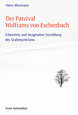 Der Parzival Wolframs von Eschenbach von Mosmann,  Heinz