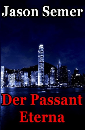 Der Passant Eterna von Semer,  Jason