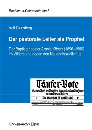 Der pastorale Leiter als Prophet von Claesberg,  Veit