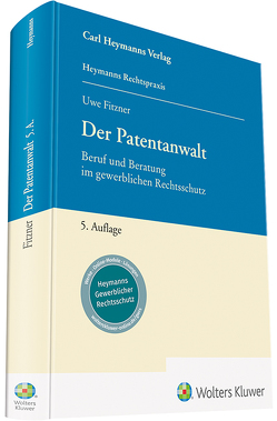 Der Patentanwalt von Fitzner,  Uwe Der Patentanwalt von Fitzner,  Uwe