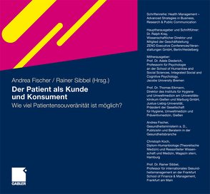 Der Patient als Kunde und Konsument von Fischer,  Andrea, Sibbel,  Rainer