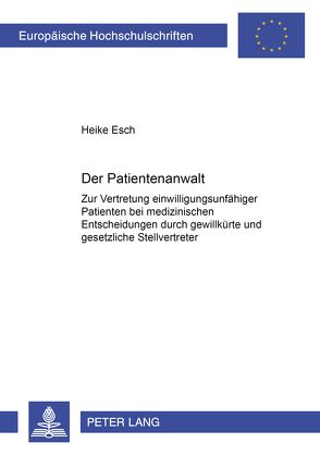 Der Patientenanwalt von Esch,  Heike