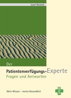 Der Patientenverfügungs-Experte von Wzatek,  Josef