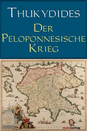 Der Peloponnesische Krieg von Thukydides