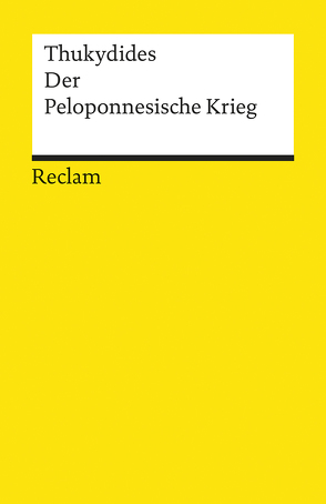 Der Peloponnesische Krieg von Rinner,  Werner, Thukydides, Vretska,  Helmuth