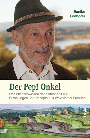 Der Pepi Onkel von Grahofer,  Eunike