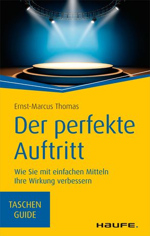 Der perfekte Auftritt von Thomas,  Ernst-Marcus