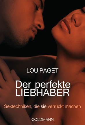 Der perfekte Liebhaber von Gorman,  Beate, Paget,  Lou