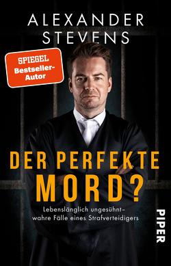 Der perfekte Mord? von Stevens,  Alexander