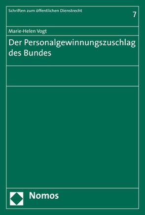 Der Personalgewinnungszuschlag des Bundes von Vogt,  Marie-Helen