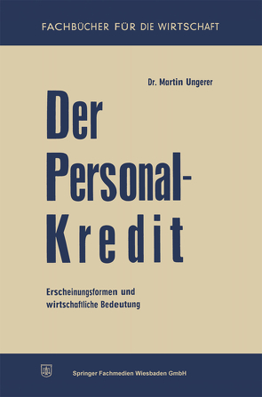 Der Personalkredit von Ungerer,  Martin