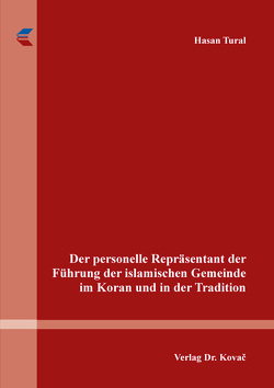 Der personelle Repräsentant der Führung der islamischen Gemeinde im Koran und in der Tradition von Tural,  Hasan