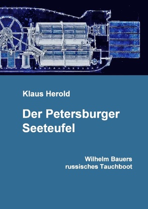 Der Petersburger Seeteufel von Herold,  Klaus, Pinl,  Harald