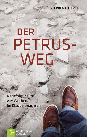 Der Petrus-Weg von Cottrell,  Stephen