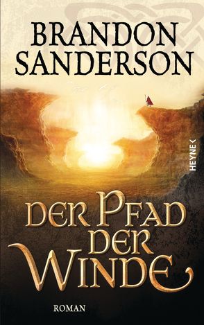 Der Pfad der Winde von Sanderson,  Brandon, Siefener,  Michael