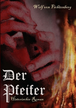 Der Pfeifer von von Fichtenberg,  Wolf