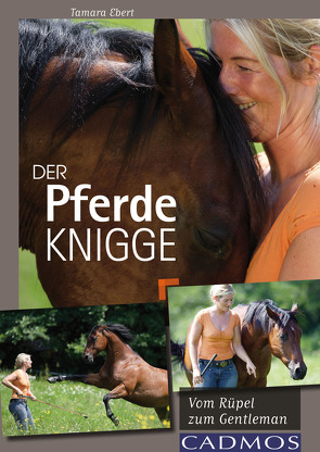 Der Pferde-Knigge von Ebert,  Tamara