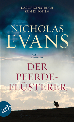 Der Pferdeflüsterer von Evans,  Nicholas, Robben,  Bernhard