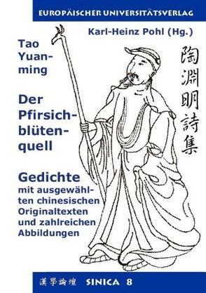 Der Pfirsichblütenquell. Gedichte. Tao Yuan-ming von Pohl,  Karl H