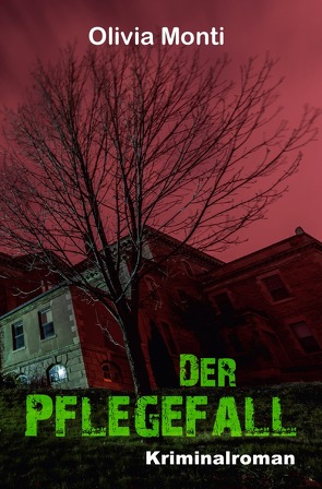 Der Pflegefall von Monti,  Olivia