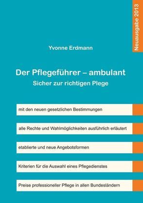 Der Pflegeführer – ambulant von Erdmann,  Yvonne