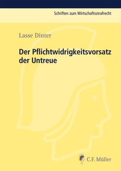 Der Pflichtwidrigkeitsvorsatz der Untreue von Dinter,  Lasse