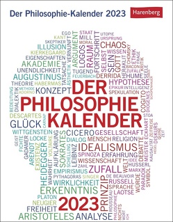 Der Philosophie-Kalender Tagesabreißkalender 2023. Interessanter Tischkalender mit täglichem Wissen. Tageskalender mit spannenden Denkansätzen. Kalender 2023 zum Aufstellen. von Brüning,  Barbara, Engels,  Helmut, Harenberg, Hattstein,  Markus