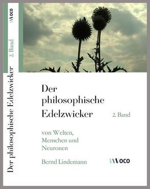 Der philosophische Edelzwicker (II) von Lindemann,  Bernd