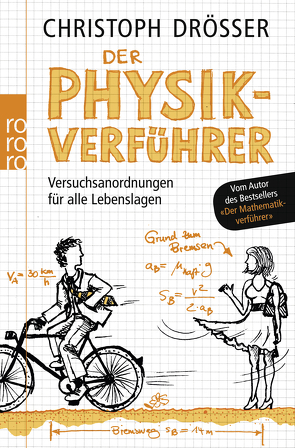 Der Physikverführer von Drösser,  Christoph, Engelhardt,  Lukas