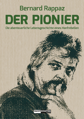 Der Pionier von Rappaz,  Bernard