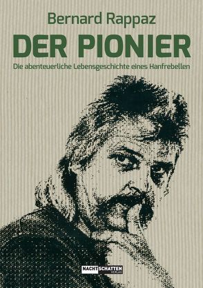 Der Pionier von Rappaz,  Bernard