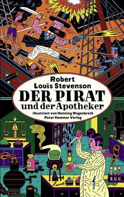 Der Pirat und der Apotheker von Stevenson,  Robert Louis, Wagenbreth,  Henning