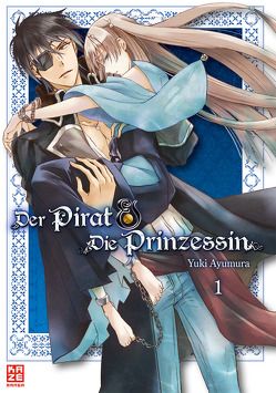 Der Pirat und die Prinzessin 01 von Ayumura,  Yuki, Bockel,  Antje