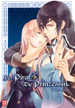 Der Pirat und die Prinzessin 02 von Ayumura,  Yuki, Bockel,  Antje