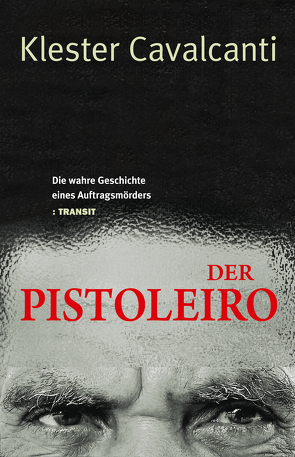 Der Pistoleiro von Cavalcanti,  Klester, Fröba,  Gudrun, Jakob,  Wanda, Kegler,  Michael