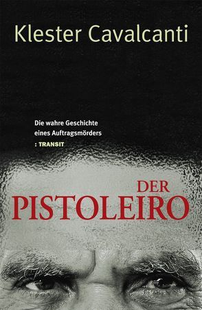 Der Pistoleiro von Cavalcanti,  Klester, Jakob,  Wanda, Kegler,  Michael