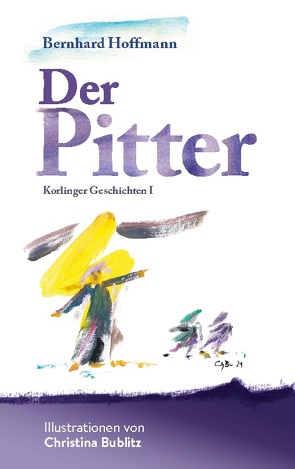 Der Pitter von Hoffmann,  Bernhard