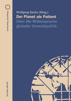 Der Planet als Patient von Heck,  H.D., Sachs,  Wolfgang