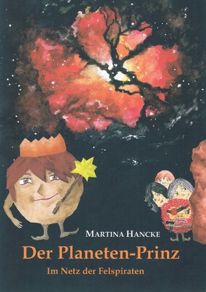 Der Planeten-Prinz von Hancke,  Martina