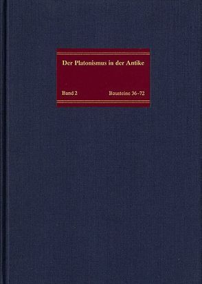 Der hellenistische Rahmen des kaiserzeitlichen Platonismus von Baltes Matthias,  Baltes, Baltes,  Matthias, Doerrie,  Heinrich, Dörrie,  Annemarie, Mann,  Friedhelm, Pietsch,  Christian