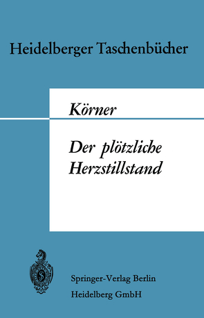 Der plötzliche Herzstillstand von Körner,  M.