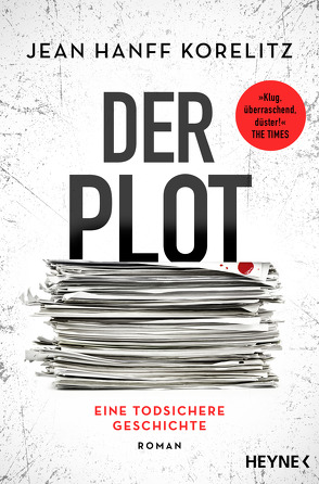 Der Plot – Eine todsichere Geschichte von Korelitz,  Jean Hanff, Lohmann,  Sabine